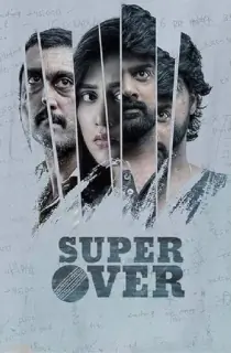 Super Over (2021) WEB-DL Dual Audio [Hindi ORG. + Telugu] Full Movie 480p [290MB] | 720p [780MB] | 1080p [1.6GB]