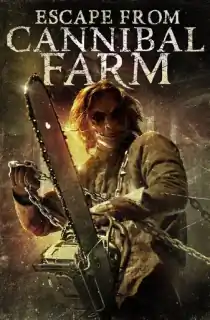 Escape from Cannibal Farm (2017) WEB-DL Dual Audio [Hindi ORG. + English] Full Movie 480p [400MB] | 720p [1GB]