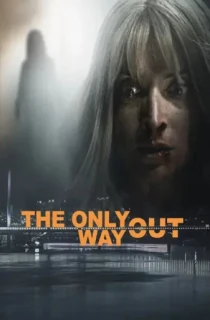 The Only Way Out (2021) WEB-DL Dual Audio {Hindi-Serbian} 480p [350MB] | 720p [1GB] | 1080p [2.2GB]
