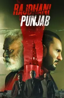 Rajdhani Punjab (2025) WEB-DL Punjabi Full Movie 480p [450MB] | 720p [800MB] | 1080p [1.3GB]