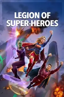 Legion of Super-Heroes (2023) BluRay {English With Subtitles} Full Movie 480p [500MB] | 720p [800MB] | 1080p [1.5GB]