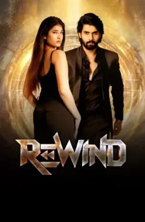 Rewind (2024) Dual Audio [Hindi ORG. + Telugu] Full Movie WEB-DL 480p [400MB] | 720p [1.2GB] | 1080p [2.7GB]