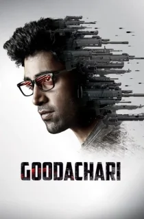 Goodachari (2018) WEB-DL Dual Audio [Hindi ORG. + Telugu] Full Movie 480p [650MB] | 720p [1.3GB] | 1080p [2.5GB]