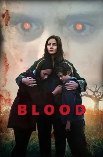 Blood (2022) {English With Subtitles} 480p [400MB] || 720p [999MB] || 1080p [2.1GB]