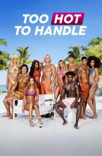 Too Hot to Handle (2023) Season 5 Complete Dual Audio {Hindi-English} 720p | 1080p WEB-DL [Netflix Original WEB Series]