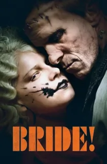 The Bride! (2026) WEB-DL [English With Subtitles] Full Movie 480p [450MB] | 720p [950MB] | 1080p [2.3GB] | 2160p 4K [13.6GB]