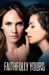 Faithfully Yours (2022) Dual Audio [Hindi + English] WeB-DL 480p [300MB] | 720p [1GB] | 1080p [2.2GB]