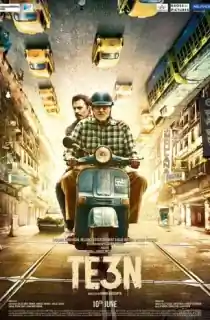 Te3n (2016) BluRay Hindi Full Movie 480p | 720p | 1080p