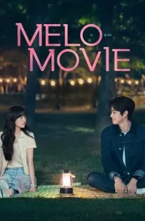 Melo Movie (2025) Season 1 Dual Audio [Hindi ORG. + Korean] NetFlix Original WEB Series 480p | 720p | 1080p WEB-DL