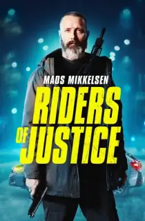 Riders of Justice (2021) WEB-DL Multi Audio [Hindi ORG. + English + Tamil + Telugu] Full Movie 480p [500MB] | 720p [1GB] | 1080p [1.7GB]