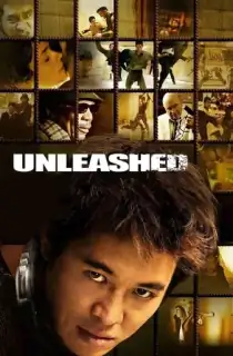 Unleashed (2005) BluRay Dual Audio {Hindi-English} 480p [350MB] | 720p [1GB] | 1080p [2.2GB]