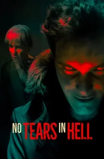 No Tears in Hell (2025) WEB-DL Multi Audio [Hindi ORG. + English + Tamil + Telugu] Full Movie 480p | 720p | 1080p