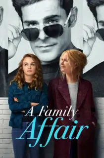 A Family Affair – Netflix Original (2024) WEB-DL Dual Audio {Hindi-English} 480p [400MB] | 720p [1GB] | 1080p [2.4GB]