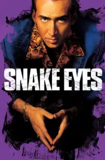 Snake Eyes (1998) Dual Audio {Hindi-English} 480p [300MB] | 720p [800MB] | 1080p [1.5GB]