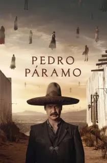 Pedro Páramo (2024) NetFlix Original – MulTi Audio {Hindi-English-Spanish} WEB-DL 480p [520MB] | 720p [1.3GB] | 1080p [2.6GB]
