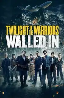 Twilight of the Warriors: Walled In (2024) Multi Audio [Hindi ORG. + Chinese + Tamil + Telugu] BluRay 480p [750MB] | 720p [1.5GB] | 1080p [2.8GB]