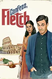 Confess Fletch (2022) WEB-DL Dual Audio {Hindi-English} 480p [350MB] | 720p [1GB] | 1080p [2GB]