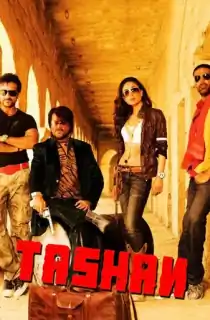 Tashan (2008) Hindi Full Movie WEB-DL 480p | 720p | 1080p