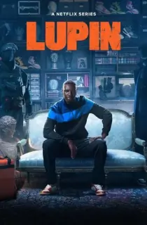 Lupin (Season 1 – 3) Complete Dual Audio {Hindi-English} Netflix Original Series 480p | 720p | 1080p WEB-DL