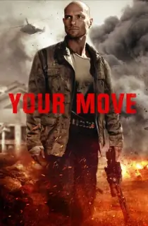 Your Move (2017) Dual Audio {Hindi-English} 480p [350MB] | 720p [1GB] | 1080p [2GB]