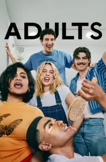 Adults (Season 1-2) [English With Subtitles] Complete WEB Series 720p | 1080p WEB-DL