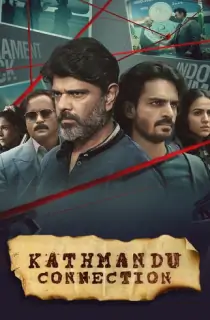 Kathmandu Connection (2021) Season 1 Hindi Complete [SonyLiv] WEB Series 480 | 720p HDRip