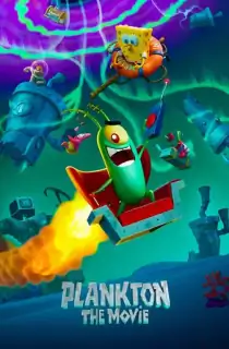Plankton: The Movie (2025) WEB-DL Multi Audio [Hindi ORG. + English + Tamil + Telugu] Full Movie 480p [550MB] | 720p [750MB] | 1080p [1.6GB]