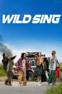Wild Sing (2026) WEB-DL Multi Audio [Hindi ORG. + English + Korean] Full Movie 480p | 720p | 1080p