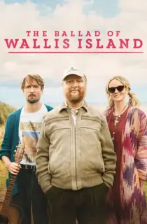 The Ballad of Wallis Island (2025) BluRay Dual Audio [Hindi ORG. + English] Full Movie 480p | 720p | 1080p | 2160p 4K