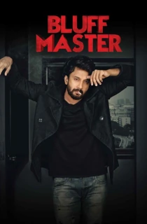 Bluff Master (2018) WEB-DL Dual Audio [Hindi ORG. + Telugu] Full Movie 480p | 720p | 1080p