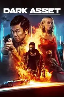 Dark Asset (2023) WEB-DL {English With Subtitles} Full Movie 480p [300MB] | 720p [850MB] | 1080p [1.5GB]