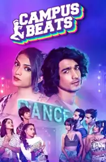 Campus Beats (Season 1-7) [S07 Ep15 Added] Amazon MiniTV Hindi WEB Series 480p | 720p | 1080p WEB-DL