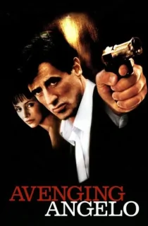 Avenging Angelo (2002) Dual Audio [Hindi + English] WeB-DL 480p [320MB] | 720p [850MB] | 1080p [2GB]