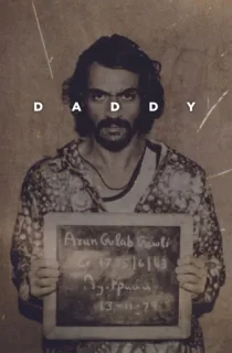 Daddy (2017) WEB-DL Hindi Full Movie 480p [450MB] | 720p [1.2GB] | 1080p [2.5GB]