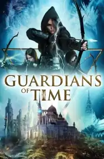 Guardians of Time (2022) WEB-DL {English With Subtitles} WEB-DL Full Movie 480p [300MB] | 720p [800MB] | 1080p [2GB]