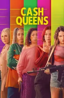 Cash Queens – Netflix Original (2026) Season 1 Complete Dual Audio [Hindi ORG. + English] WEB Series 480p | 720p | 1080p WEB-DL