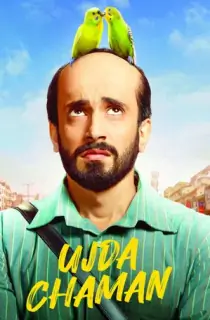 Ujda Chaman (2019) Hindi Full Movie 480p [350MB] | 720p [1GB] | 1080p [2.2GB]