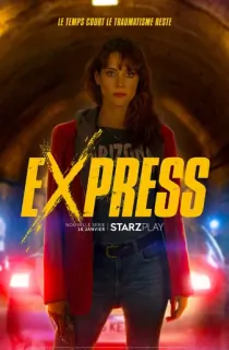 Express (Season 1) Dual Audio [Hindi + English] Complete Netflix Web Series 480p | 720p | 1080p WEB-DL