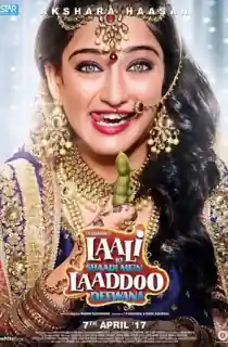 Laali Ki Shaadi Mein Laaddoo Deewana (2017) WEB-DL Hindi Full Movie 480p | 720p | 1080p