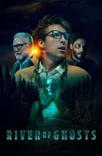 River of Ghosts (2024) WEB-DL {English With Subtitles} 480p [350MB] | 720p [850MB] | 1080p [2.1GB]