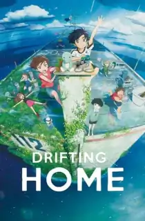 Drifting Home (2022) BluRay {English With Subtitles} Full Movie 480p [400MB] | 720p [1GB] | 1080p [2.5GB]