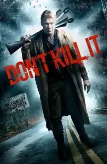 Don’t Kill It (2016) (Hindi-English) Bluray 480p [315MB] || 720p [790MB] || 1080p [1.7GB]