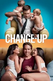 The Change-Up (2011) (Hindi-English) 480p [400MB] || 720p [1GB] || 1080p [2.5GB]