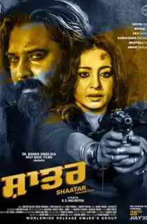 Shaatar (2023) WEB-DL Punjabi Full Movie 480p [300MB] | 720p [1GB] | 1080p [1.9GB]