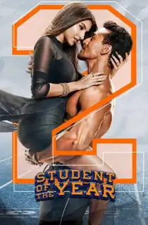 Student of the Year 2 (2019) WEB-DL Hindi Full Movie 480p | 720p | 1080p
