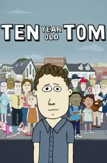 Ten Year Old Tom (Season 1-2) {English With Subtitles} WeB-DL 720p [150MB] || 1080p [340MB]