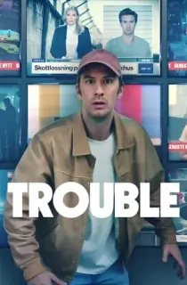 Trouble (2024) WEB-DL Multi Audio [Hindi ORG. + English + Tamil + Telugu] Full Movie 480p [600MB] | 720p [1GB] | 1080p [2GB]