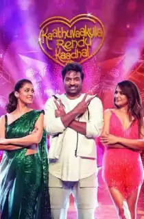 Double Trouble – Kaathuvaakula Rendu Kaadhal (2022) Dual Audio [Hindi ORG. + Tamil] Full Movie WEB-DL 480p [550MB] | 720p [1.4GB] | 1080p [2.8GB]