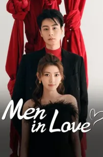 Men in Love (2024) Season 1 [Hindi ORG. Dubbed] Complete C-Drama WEB Series 720p | 1080p WEB-DL