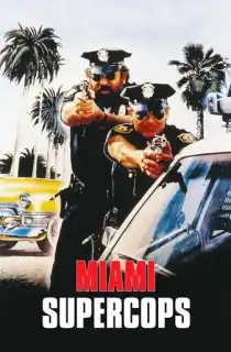 Miami Supercops (1985) BluRay Dual Audio [Hindi ORG. + English] Full Movie 480p | 720p | 1080p